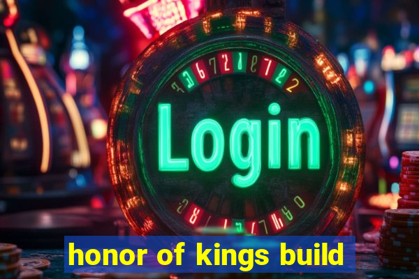 honor of kings build